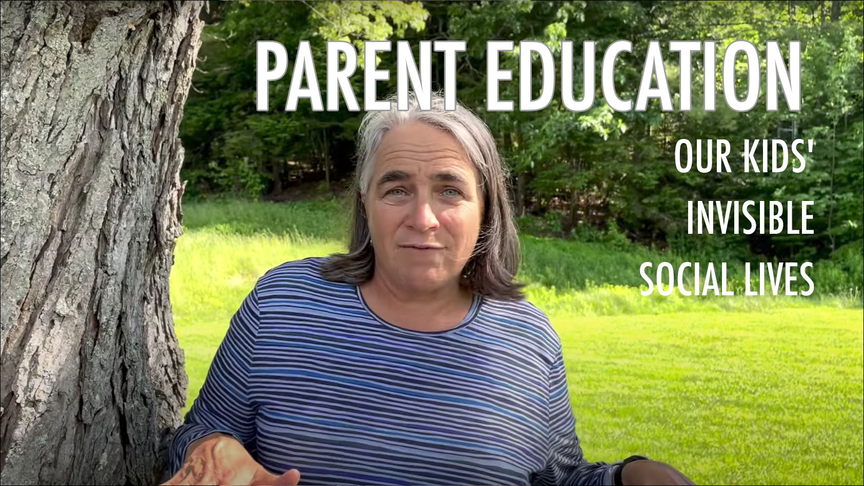Parent Education - Our Kids' Invisible Social Lives